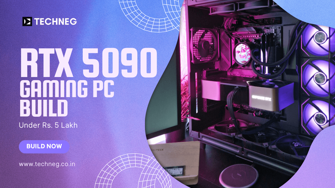 Building a Gaming PC under 5 Lakhs with RTX 5090: The Ultimate Powerhouse Rig in 2025